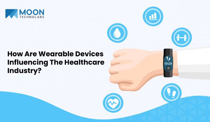 Wearable Apps Improving The Medical Strength - Healthcare Industry